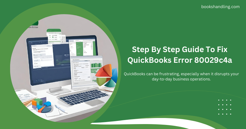 QuickBooks Error 80029c4a