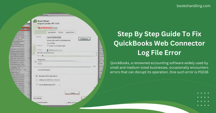 Step By Step Guide To Fix QuickBooks Web Connector Log File Error